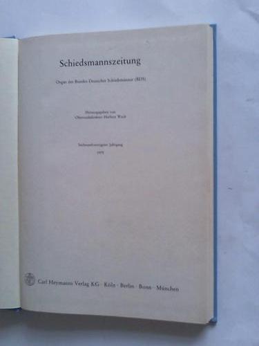 Schiedsmannzeitung - Organ des Bundes Deutscher Schiedsmnner (BDS). 46. Jahrgang 1975