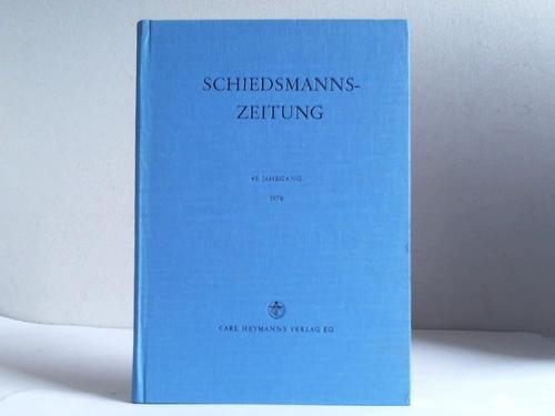 Schiedsmannzeitung - Organ des Bundes Deutscher Schiedsmnner (BDS). 49. Jahrgang 1978
