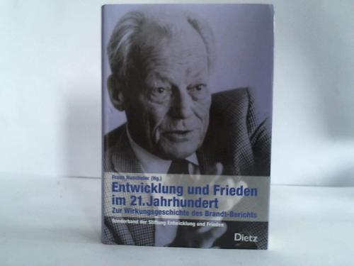 Nuscheler, Franz (Hrsg.) - Entwicklung und Frieden im 21. Jahrhundert. Zur Wirkungsgeschichte des Brandt-Berichts