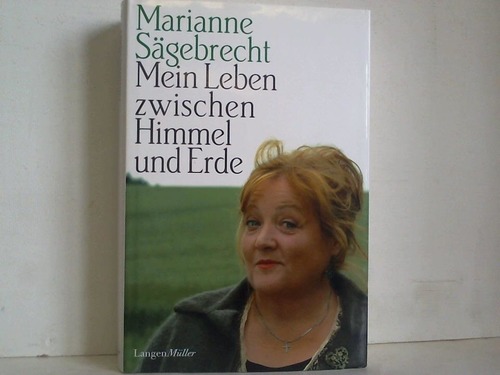 Sgebrecht, Marianne - Mein Leben zwischen Himmel und Erde