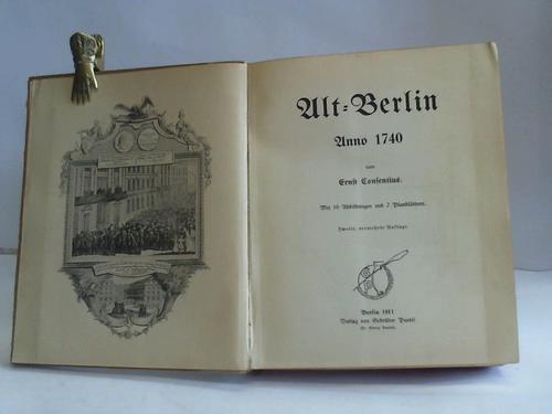 Consentius, Ernst - Alt Berlin. Anno 1740