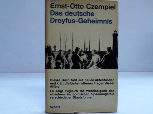 Czempiel, Ernst-Otto - Das deutsche Dreyfus-Geheimnis