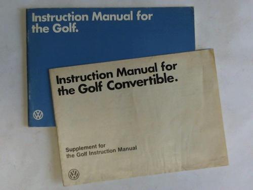 Volkswagenwerk AG - Instruction Manual for the Golf