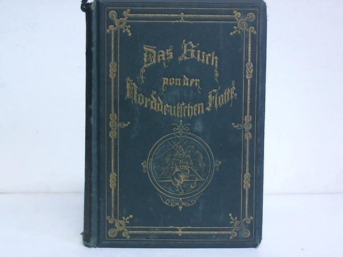Werner, R. - Das Buch von der Norddeutschen Flotte