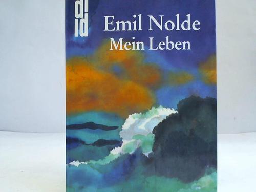 Nolde, Emil - Mein Leben