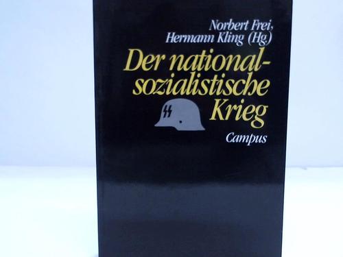 Frei, Norbert - Der nationalsozialistische Krieg
