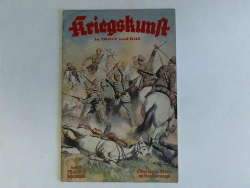 Kriegskunst in Wort und Bild - Heft 8 Mai 1936 Jahrgang XII. Oberjger Bode im Handgemenge
