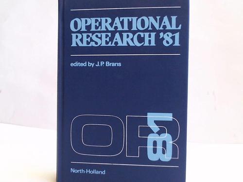Brans, J. P. - Operational Research '81. Proceedings of the Ninth IFORS International Conference on Operational Research