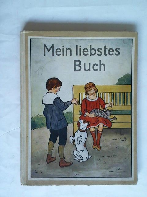 Strau, Fritz - Mein liebstes Buch. Kleine Erzhlungen aus dem Kinderleben