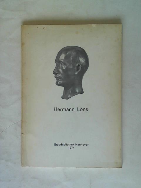 Stadtbibliothek Hannover (Hrsg.) - Hermann Lns 29.8.1866 - 26.9.1914. Autographen und Briefwechsel