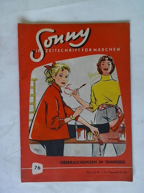 Sonny - Die Zeitschrift fr Mdchen - 4. Jahrgang Heft 76: berraschungen in Tennessee