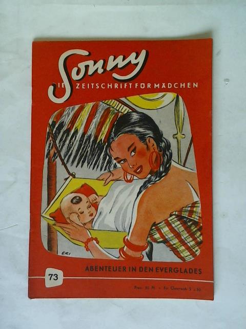 Sonny - Die Zeitschrift fr Mdchen - 4. Jahrgang Heft 73: Abenteuer in den Everglades