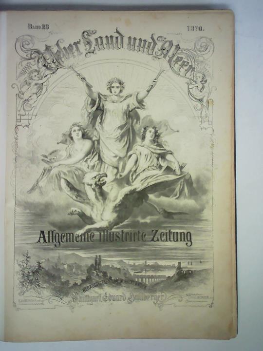 Hacklnder, F. W. (Hrsg.) - Ueber Land und Meer - Allgemeine illustrirte Zeitung. Band 23, 12. Jahrgang 1869/1870, Nr. 1 - 26