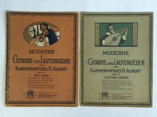 Albert, Heinrich - Moderne Gitarre- und Lautenlieder. Heft I und II. Zusammen 2 Hefte