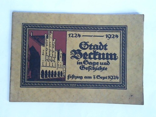 (Beckum) - 1224 - 1924 Stadt Beckum in Sage und Geschichte. Festzug am 7. Sept. 1924