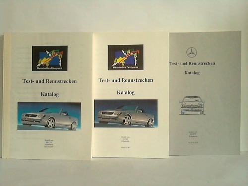 Mercedes-Benz AG, (Stuttgart) (Hrsg.) - Test- und Rennstrecken. Mercedes-Benz Fahrdynamik. 3 Kataloge