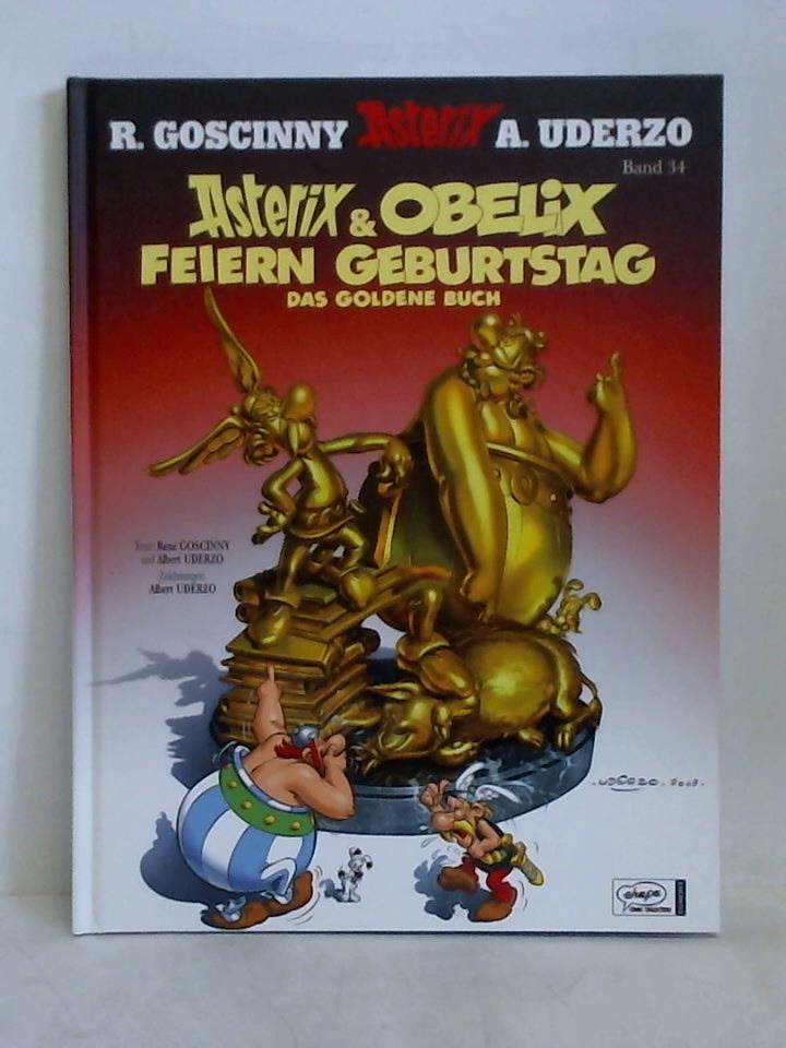 Goscinny und Uderzo präsentieren Asterix & Obelix feiern Geburtstag - Das goldene Buch. Band 34