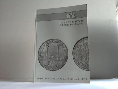 Mnzenhandlung - Knker, Fritz Rudolf - Katalog zur 52. Auktion 29.-30. September 1999