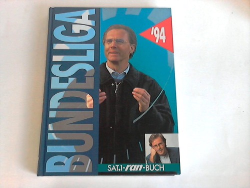 Beckmann, Reinhold - Ran. Das Bundesligabuch `94