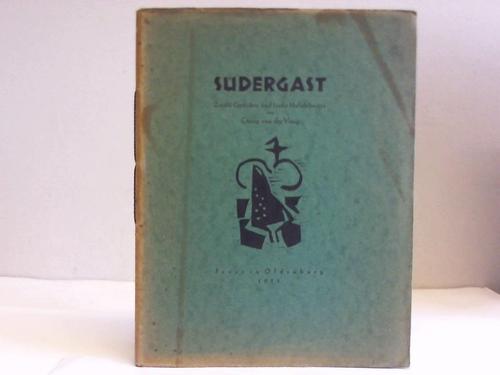 Vring, Georg von der - Sdergast. Zwlf Gedichte und sechs Holzschnitte