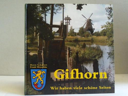 Gifhorn - Schubert, Horst / Hitzschke, Frank - Gifhorn. Wir haben viele schne Seiten