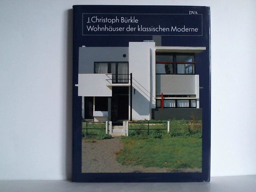 Brkle, Johann Christoph - Wohnhuser der klassischen Moderne