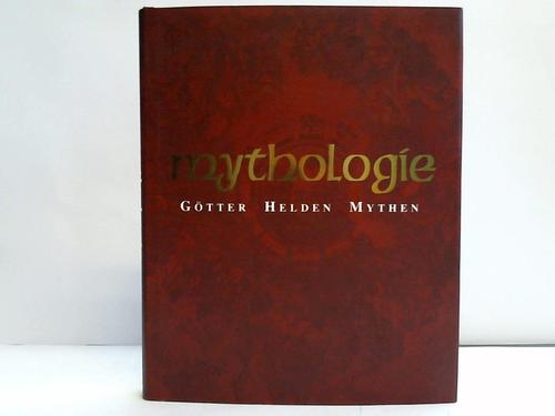 Cotterell, Arthur (Hrsg.) - Mythologie. Gtter, Helden, Mythen