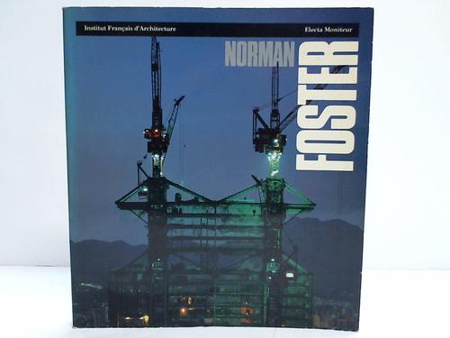 Chaslin, Francois/ Hervet, Frederique/ Lavalou, Armelle - Norman Foster