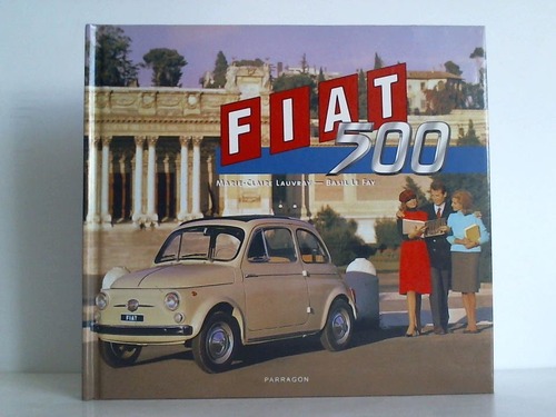 Lauvray, Marie-Claire / Le Fay, Basil - Fiat 500