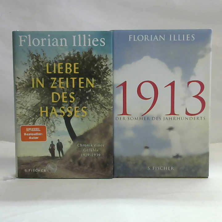 Illies, Florian - Liebe in Zeiten des Hasses. Chronik eines Gefhls 19291939 / 1913. Der Sommer des Jahrhunderts. 2 Bnde