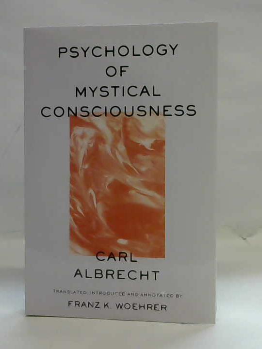 Albrecht, Carl - Psychology of Mystical Consciousness