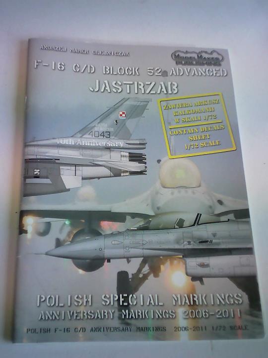 Olejniczak, Andrzej Marek - 5-16 C/D Block 52 advanced Jastrzab. Polish Special Markings Anniversary Marlings 2006-2011