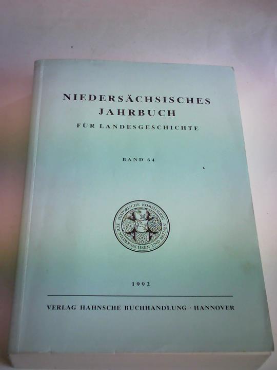 Historische Kommission fr Hannover, Oldenburg, Braunschweig, Schuamburg-Lippe und Bremen - Niederschsisches Jahrbuch fr Landesgeschichte. Neue Folge der Zeitschrift des Historischen Vereins fr Niedersachsen, Band 64