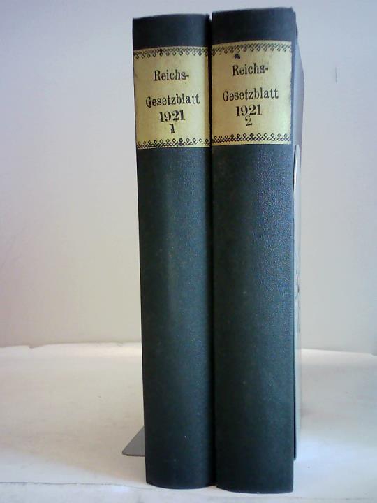 Reichsamt/ Reichsministerium des Innern (Hrsg.) - Reichs- Gesetzblatt 1921 - 1 & 2 ( 2 Bnde)