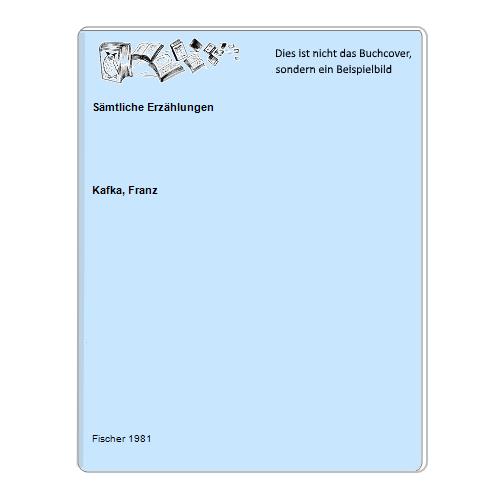 Kafka, Franz - Smtliche Erzhlungen