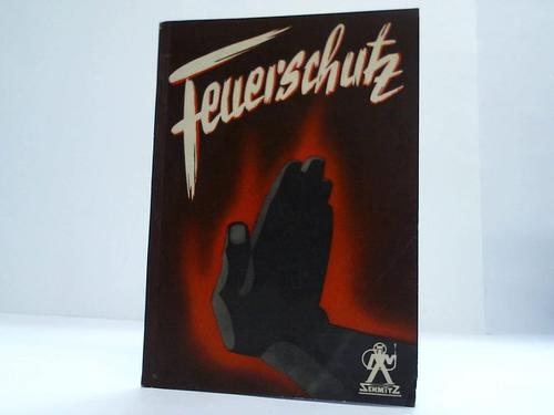 Feuer- und Luftschutz - Feuerschutz
