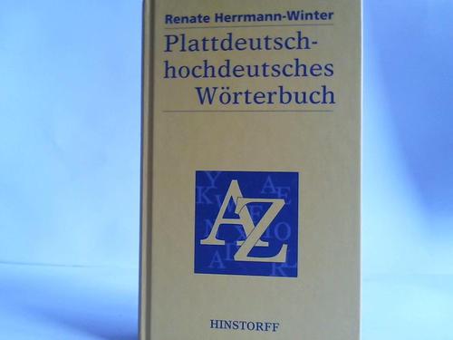 Herrmann-Winter, Renate - Plattdeutsch-hochdeutsches Wrterbuch fr den mecklenburgisch-vorpommerschen Sprachraum