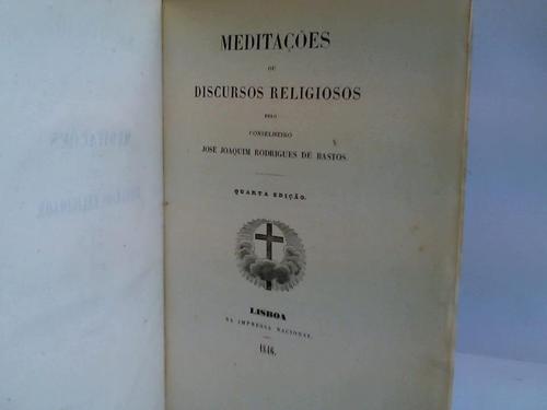 Bastos, Jose Joaquim Rodrigues de - Meditacoes ou Discursos Religiosos