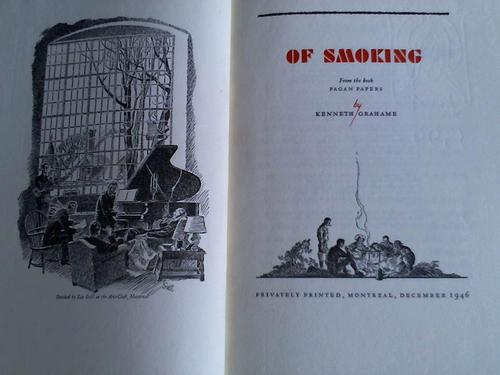 Grahame, Kenneth - Of Smoking. From the Book Pagan Papers