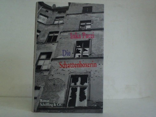Parei, Inka - Die Schattenboxerin