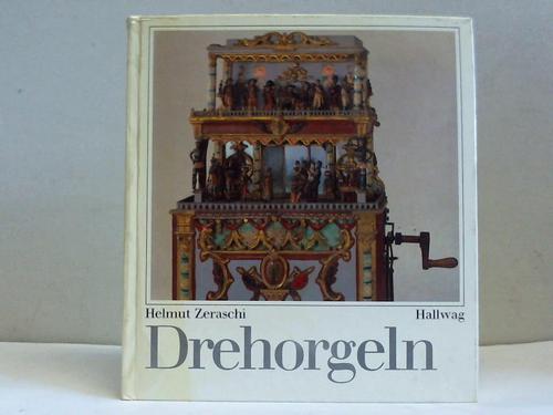Zeraschi, Helmut - Drehorgeln