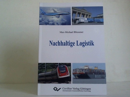 Bliesener, Max-Michael - Nachhaltige Logistik