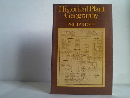 Stott, Philip - Historical plant geography. An introduction