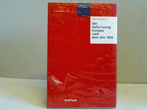 Hubschmid, Hans - Der Aufschwung Europas nach dem Jahr 1000