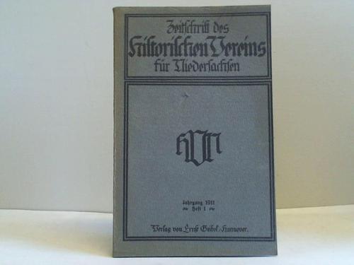 Zeitschrift des historischen Vereins fr Niedersachsen - 76. Jahrgang 1911. Heft 1