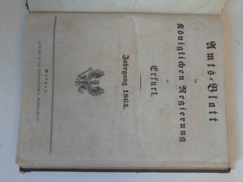 Erfurt - Amts-Blatt der kniglichen Regierung zu Erfurt. Jahrgang 1864