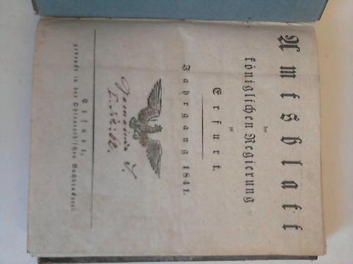 Erfurt - Amtsblatt der kniglichen Regierung zu Erfurt. Jahrgang 1841