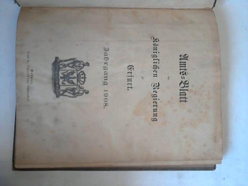 Erfurt - Amts-Blatt der kniglichen Regierung zu Erfurt. Jahrgang 1908