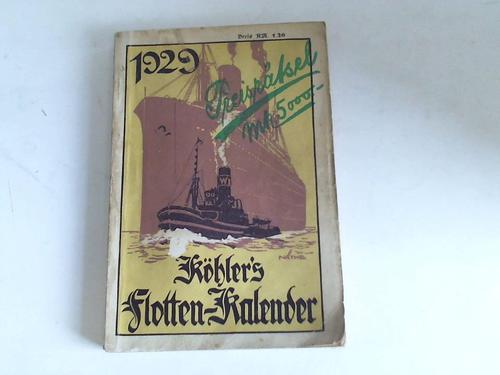 Khler's Flotten-Kalender - Illustrierter deutscher Flottenkalender. 27. Jahrgang von 1929