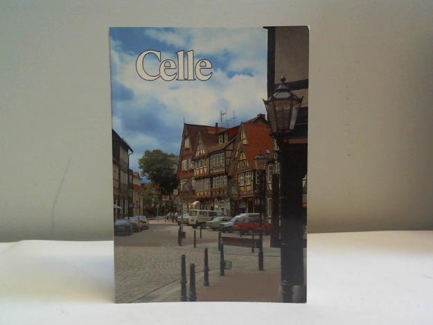 Stadt Celle (Hrsg.) - 700 Jahre junges Celle